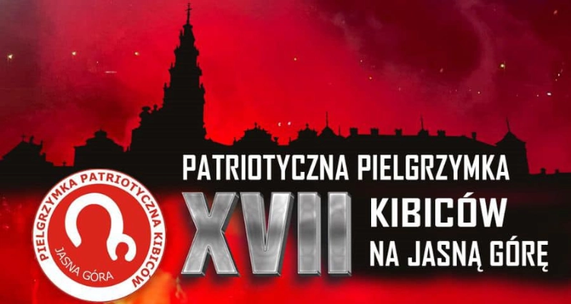 XVII Patriotyczna Pielgrzymka Kibiców 2025